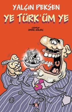 Ye Türk`üm Ye