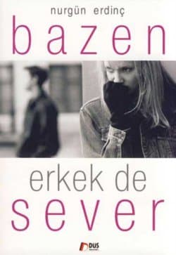 Bazen Erkek de Sever