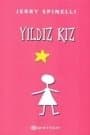 Yıldız Kız (Yıldız Kız, #1)