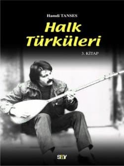 Halk Türküleri / 3. kitap Güfte ve Besteleriyle