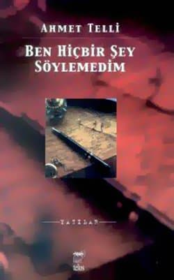 Ben Hiçbir Şey Söylemedim