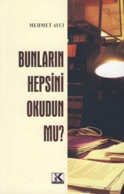 Bunların Hepsini Okudun Mu?