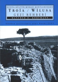 Troia / Wilusa Gezi Rehberi