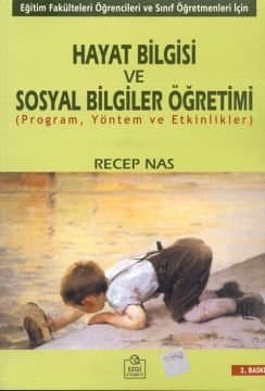 Hayat Bilgisi ve Sosyal Bilgiler Öğretimi, Eğitim Fakülteleri ve Sınıf Öğretmenleri için