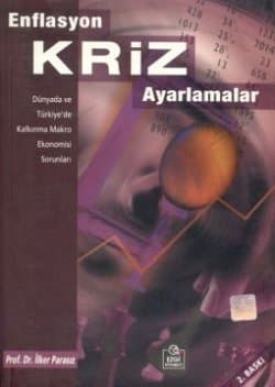 Enflasyon - Kriz - Ayarlamalar