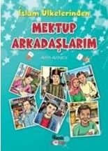 İslam Ülkelerinden Mektup Arkadaşlarım