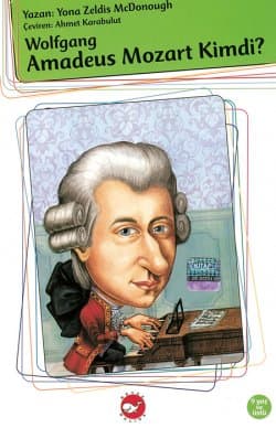 Wolfgang Amadeus Mozart Kimdi?