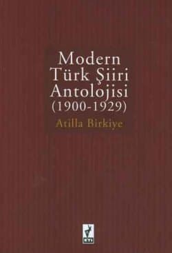 Modern Türk Şiiri Antolojisi (1900-1929)