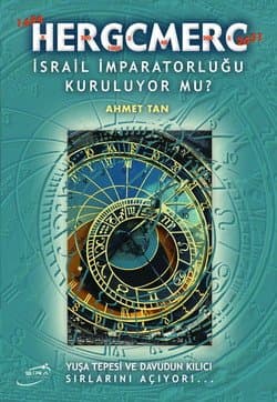 Hergcmerc-İsrail İmparatorluğu Kuruluyor Mu?