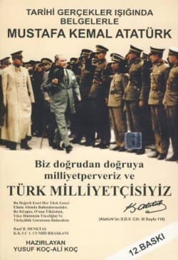 Tarihi Gerçekler Işığında Belgelerle Mustafa Kemal Atatürk