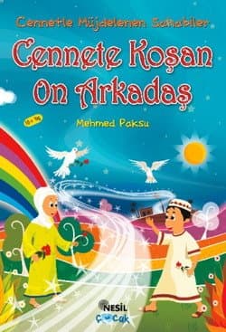Cennete Koşan On arkadaş