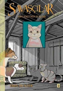 Savaşçının Kaçışı (Savaşçılar, #2)