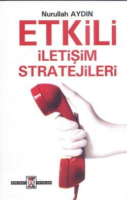 Etkili İletişim Stratejileri