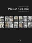 Pâdişah Türbeleri