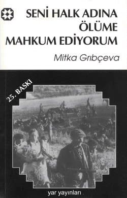 Seni Halk Adına Ölüme Mahkum Ediyorum