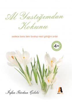 Al Yastığımdan Kokunu