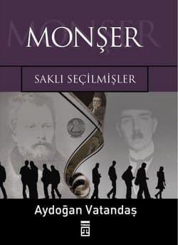 Monşer "Saklı Seçilmişler"
