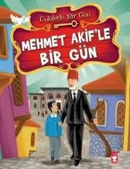 Ünlülerle Bir Gün / Mehmet Akif'le Bir Gün