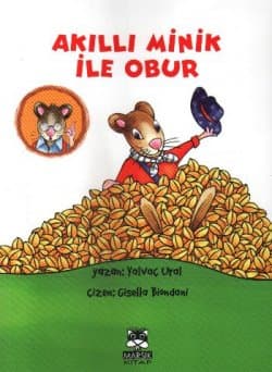 Akıllı Minik ile Obur