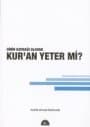Kur`an Yeter mi?