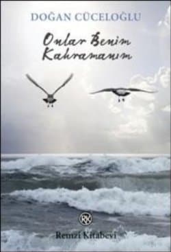 Onlar Benim Kahramanım