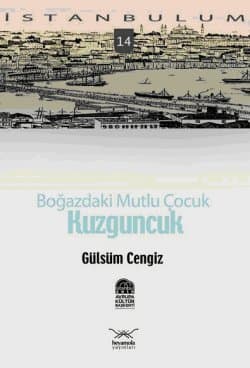 Boğazdaki Mutlu Çocuk Kuzguncuk