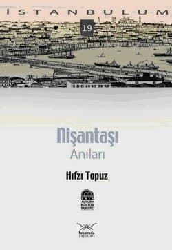 Nişantaşı Anıları