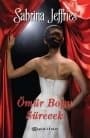 Ömür Boyu Sürecek (Royal Brotherhood, #3)