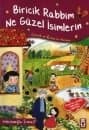 Biricik Rabbim Ne Güzel İsimlerin - Çocuk ve Esma`ül Hüsna