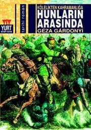 Hunların Arasında