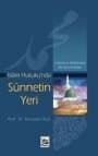 İslam Hukuku`nda Sünnetin Yeri