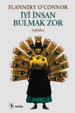 İyi İnsan Bulmak Zor