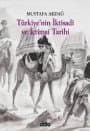 Türkiye`nin İktisadi ve İçtimai Tarihi