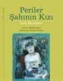 Periler Şahının Kızı - İran Masalları