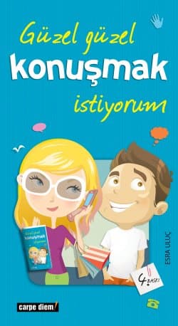 Güzel Güzel Konuşmak İstiyorum