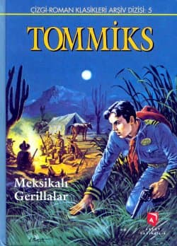 Tommiks 5 Meksikalı Gerillalar