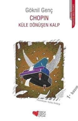 Chopin Küle Dönüşen Kalp