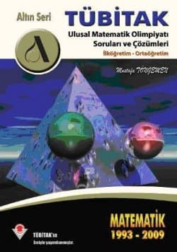 Tübitak Ulusal Matematik Olimpiyatı Soruları ve Çözümleri 19932009