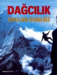 Dağcılık/Zirvelerin Özgürlüğü