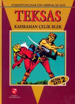 Teksas / Kahraman Çelik Bilek Altın Sayı