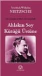 Ahlakın Soy Kütüğü Üstüne