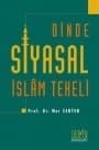 Dinde Siyasal İslam Tekeli
