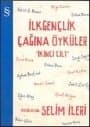 İlk Gençlik Çağına Öyküler İkinci Cilt