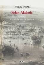 Solan Akdeniz 1550-1870, Coğrafi- Tarihsel Bir Yaklaşım