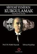 Sistemi Yeniden Kurgulamak