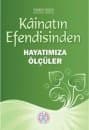 Kainatın Efendisinden - Hayatımıza Ölçüler