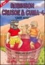 Robinson Crusoe & Cuma 4 - Çakır Keyif
