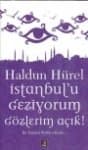 İstanbul'u Geziyorum Gözlerim Açık