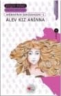 Alev Kız Aninna