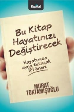 Bu Kitap Hayatınızı Değiştirecek